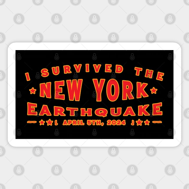 - I Survived The New York Earthquake - April 5th, 2024 Magnet by Trendsdk